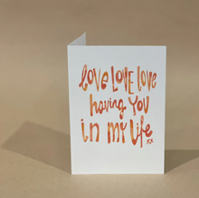 Load image into Gallery viewer, 'Love Having You In My Life' - Candle